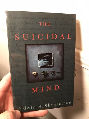 The Suicidal Mind Edwin Shneidman Paperback