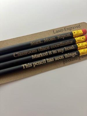 Teacher Pencil Set – Funny Quotes for Teachers – Classroom Laser Engraved Gift