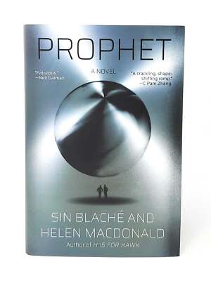 Sin Blache, Helen Macdonald / Prophet A Novel SIGNED FIRST EDITION 2023