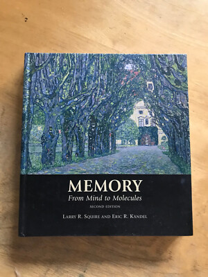 Memory : From Mind to Molecules Second Edition by Squire & Kandel Hardcover