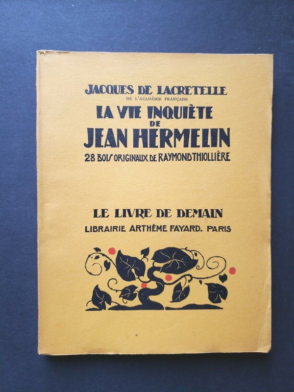 La Vie InquiÃ¨Te De Jean Hermelin. Jacques De Lacretelle. Le Livre De Demain. Tbe
