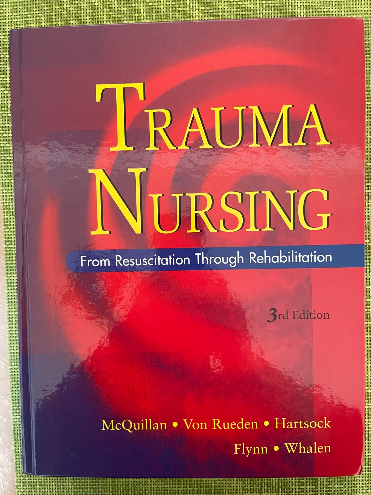 洋書 Trauma Nursing: From Resuscitation Throu Trauma Nursing: From Resuscitation Through Rehabilitation