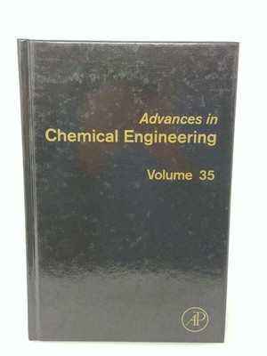 Advances in Chemical Engineering : Engineering Aspects of Self-Organising 1st Ed