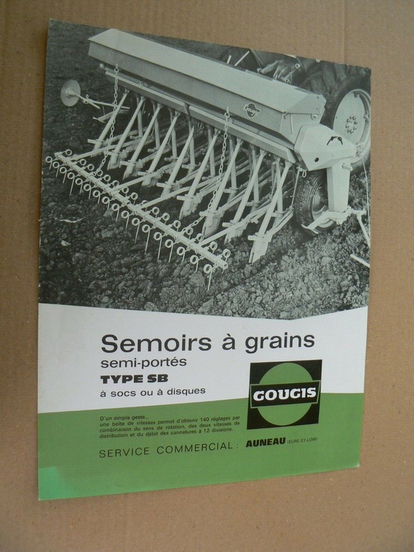  Prospectus / Catalogue Agricole : Semoirs A Grains Semi Portes Gougis