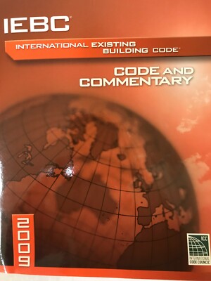 NEW International Code Council: International Existing Building Code 2009 Com$35