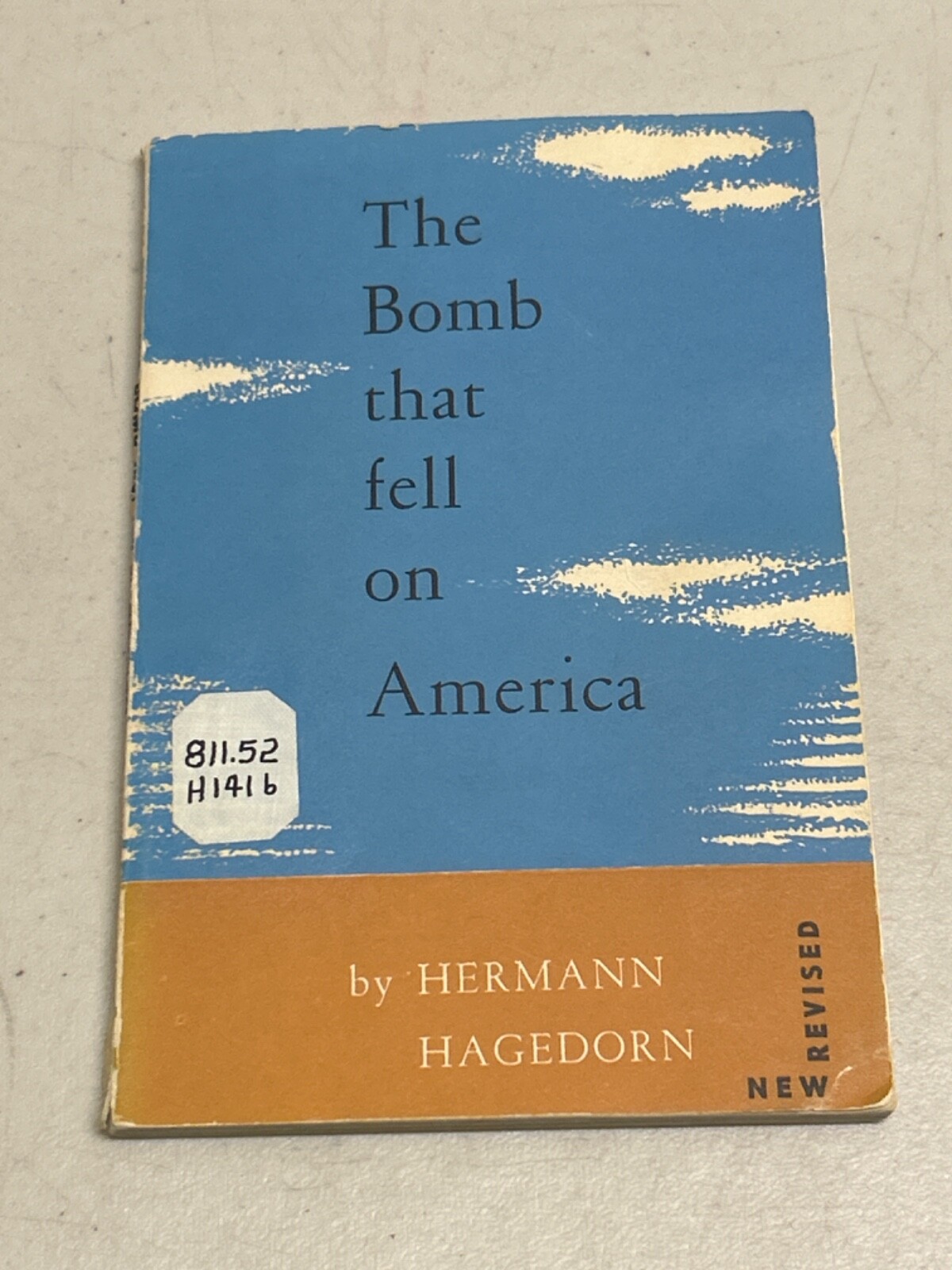 The Bomb that fell on America by Hermann Hagedorn 1951