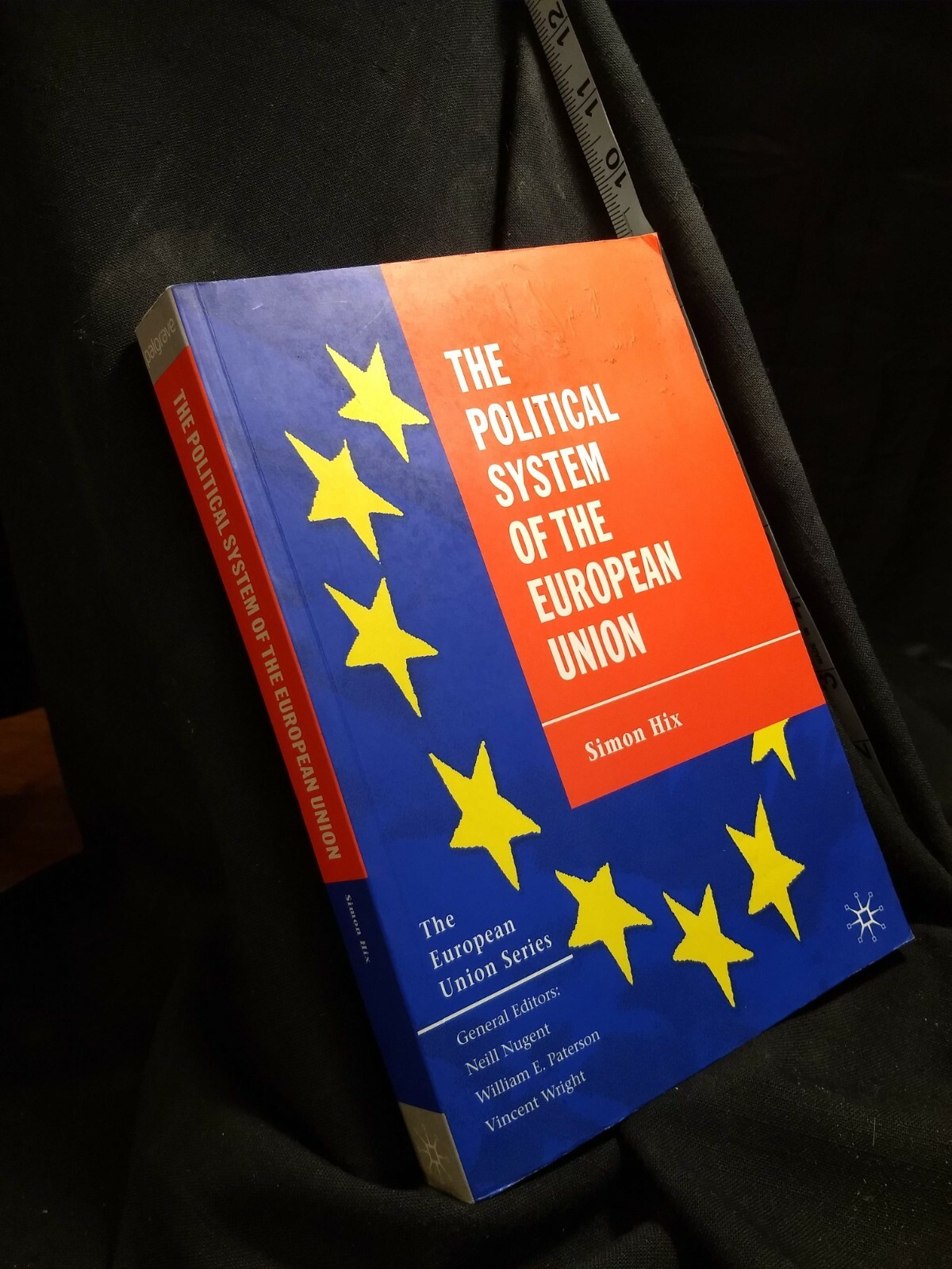 Political System of the European Union by Hix, Simon Palgrave, 1999 SC