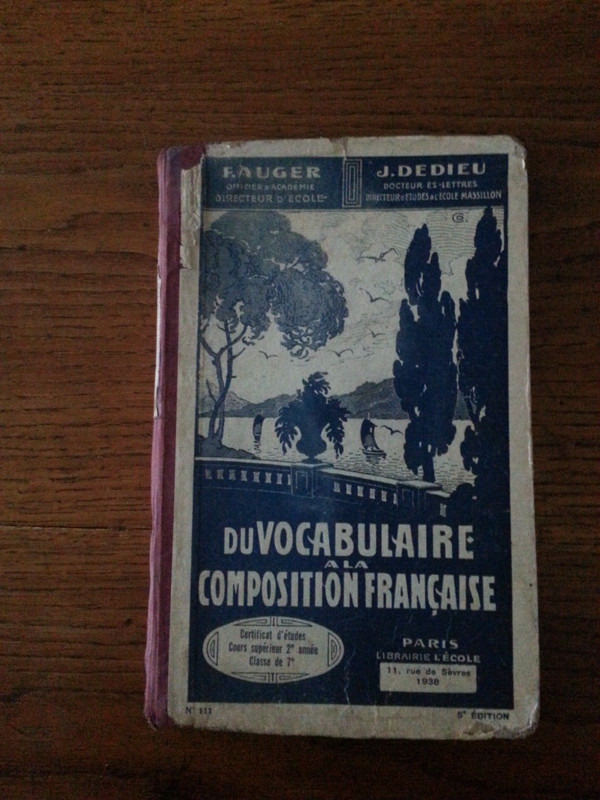 Du Vocabulaire Ã  La Composition FranÃ§Aise Classe De Cm2 Auger & Dedieu 1938