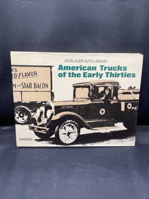 American Trucks of the Early Thirties Olyslager Auto Library 1974 1930s