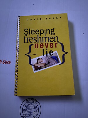Sleeping Freshmen Never Lie by David Lubar (2007, UK-B Format Paperback)