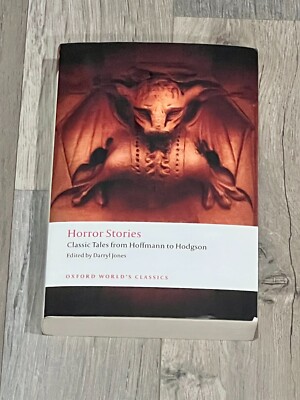 Oxford World's Classics Horror Stories Classic Tales from Hoffmann to Hodgson
