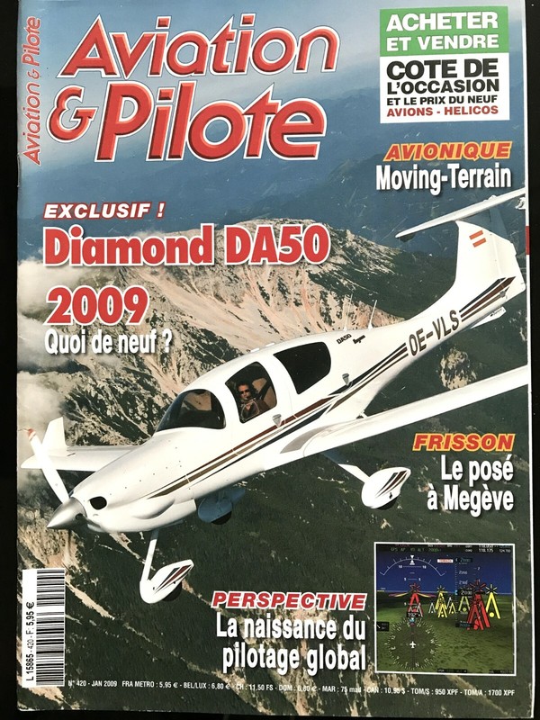 Aviation & Pilote NÂ°420 Du 1/2009; Diamond Da50/ Pilotage Global/ Moving-Terrain