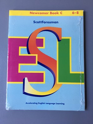 NEW SCOTT FORESMAN ESL NEWCOMER BK C GRADES 6-8 *Pack Of 5* Answer Key