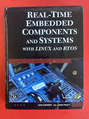 Real-Time Embedded Components and Systems with Linux and RTOS by Sam Siewert (En