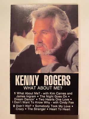 KENNY ROGERS What About Me? Cassette Album RCA AFK1-5043 Excellent - Ships Fast