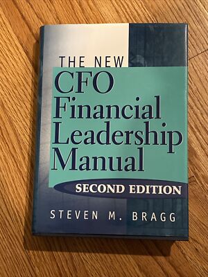 New CFO Financial Leadership Manual  Book 2nd Ed Steven Bragg