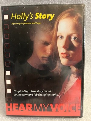 Holly's Story DVD Hear My Voice Series Cross Wind Productions ISBN 0-9747599-0-2
