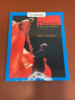 Theatre: A Way of Seeing Paperback, by Barranger Milly S.
