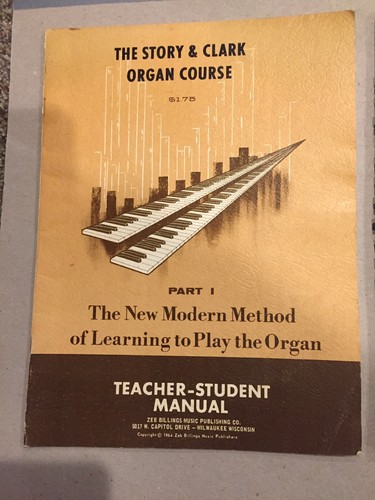 The Story & Clark Organ Course Teacher-Student Manual Part 1 & Part 2 vtg 1964