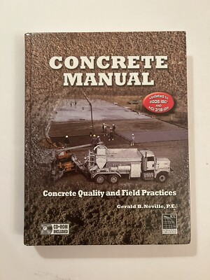 Concrete Manual: Concrete Quality and Field Practices 2006 IBC CD FREE SHIPPING