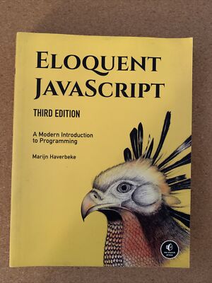 Eloquent JavaScript, 3rd Edition : A Modern Introduction to Programming by...