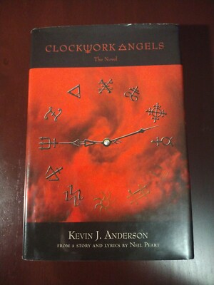 Clockwork Angels : The Novel by Kevin J. Anderson (2012, Hardcover)