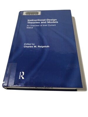 Instructional Design Theories and Models An Overview of Their Current Status