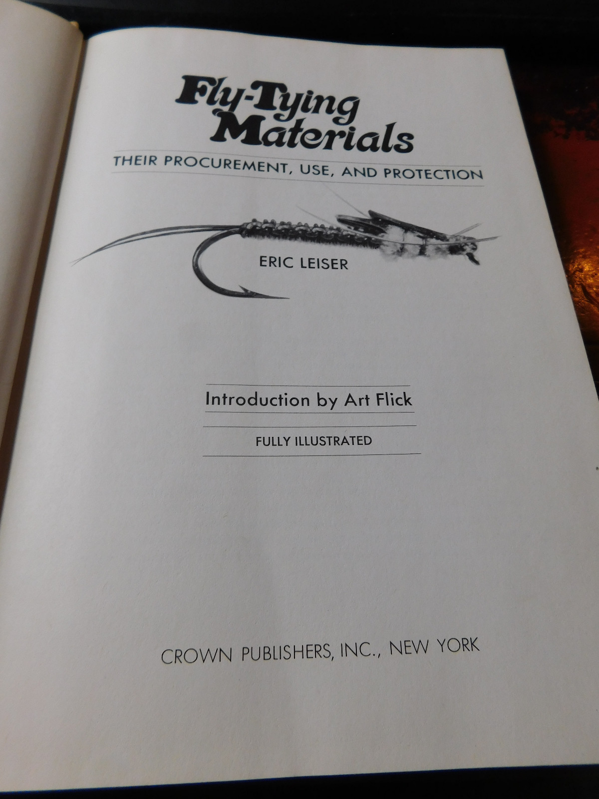 Fly Tying Materials by Eric Leiser 2nd Print 1974 Introduction by Art Flick HCDJ