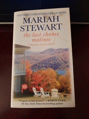 The Last Chance Matinee: A Book Club Recommendation (The Hudson Sisters S..