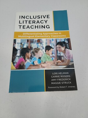 Inclusive Literacy Teaching: Differentiating Approaches in Multilingual Elementa