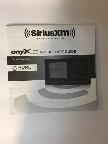 Sirius XM Onyx EZ Model XEZ1H1 Satellite Radio With Home Kit New Home Dock