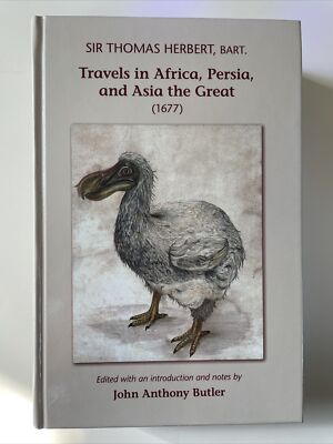 SIR THOMAS HERBERT: TRAVELS IN AFRICA, PERSIA, AND ASIA By John Anthony Butler