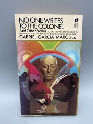 No One Writes to the Colonel and Other Short Stories by Gabriel Garcia Marquez