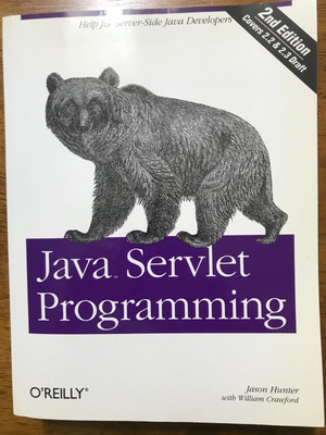 Java Servlet Programming: Help for Server Side Java Developers 2nd Edit. OReilly