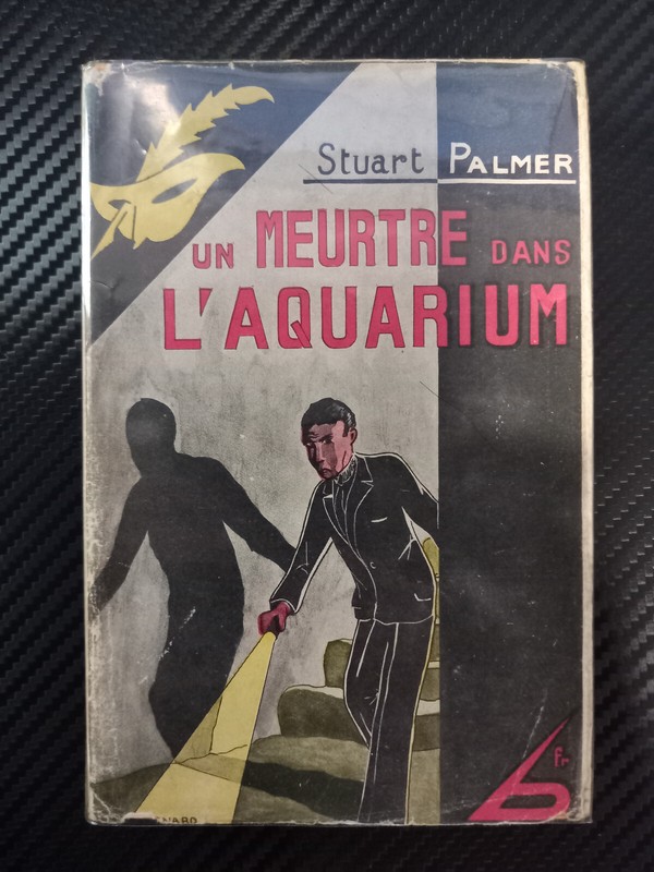 Stuart Palmer Un Meurtre Dans L'Aquarium. Le Masque NÂ°117. E.O. 1932