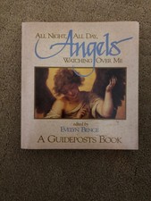 Guideposts Books. All Night, All Day, Angels Watching Over Me by
