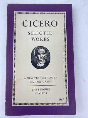 Selected Works (Penguin Classics- No.L99) (M.Tullius Cicero - 1960) Paperback