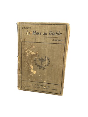 La Mare Au Diable 1907 Hardcover  by George Sand