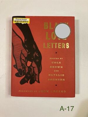 Black Love Letters - by Cole Brown & Natalie Johnson (Hardcover)