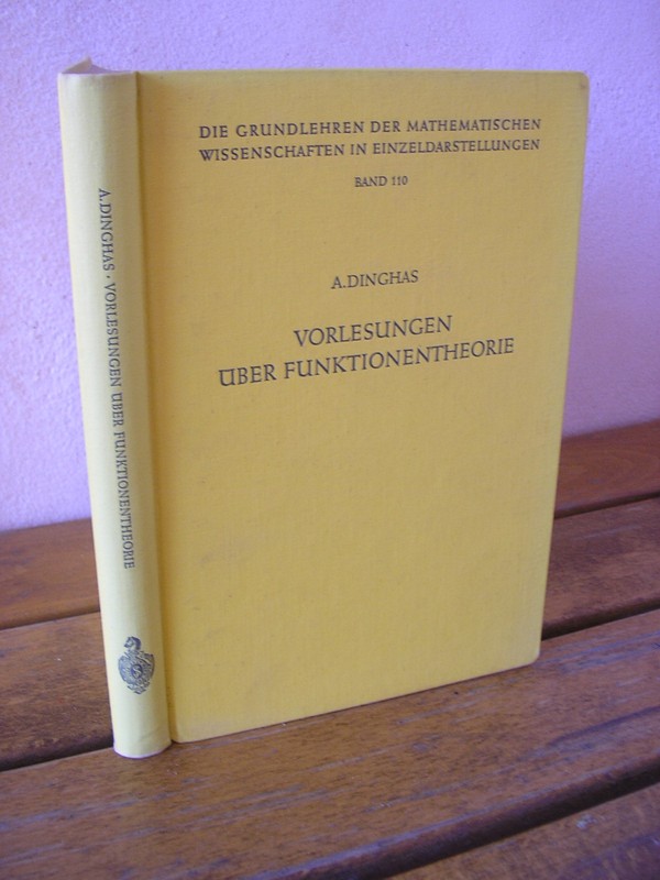 Dr Alexander Dinghas : Vorlesungen Ã¼Ber Funktionentheorie Springer 1961