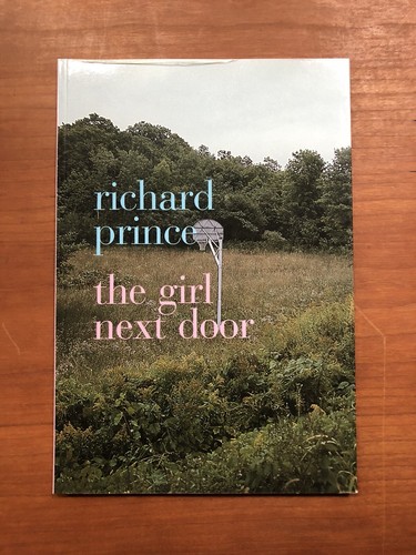 アート・デザイン・音楽 The Girl Next Door / Richard Prince Richard Prince - Hatje Cantz