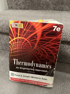 THERMODYNAMICS AN ENGINEERING APPROACH (SI UNITS) 7th edition- India edition