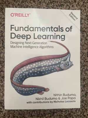 Fundamentals of Deep Learning : Designing Next-Generation Machine...