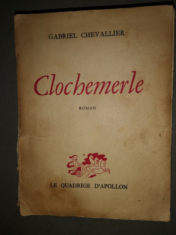 Clochemerle Par Gabriel Chevallier 1956 P.U.F.Vendome
