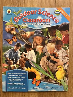 Outdoor Science Classroom: Easy Lessons and Learning Spaces, (Unused) Grades 3-6