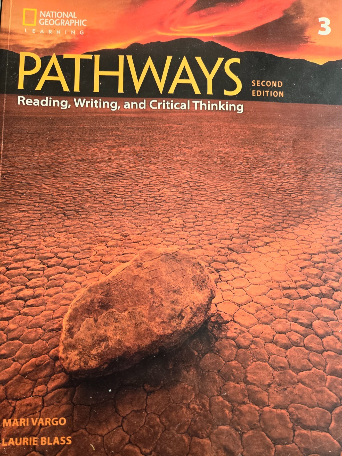 Pathways: Reading, Writing, and Critical Thinking 3 by Mari Vargo, Laurie Blass Pathways: Reading, Writing, and Critical Thinking 3 by Mari Vargo, Laurie Blass