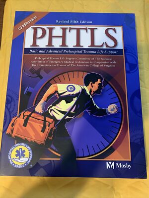 PHTLS Basic and Advanced Prehospital Trauma Life Support Paperback Revised 5th