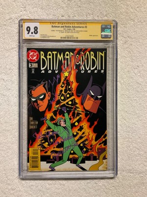 DC Batman and Robin Adventures #3 CGC SS 9.8 Signed Loren Lester & John Glover!