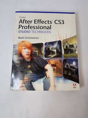 Studio Techniques Ser.: Adobe After Effects CS3 Professional Studio...