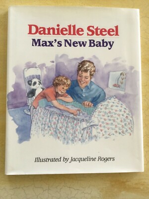 MAX S NEW BABY by Danielle Steel, FIRST Ed, Nov 1989, H/c D/j, NEW !!!